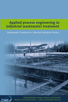 Applied process engineering in industrial wastewater treatment