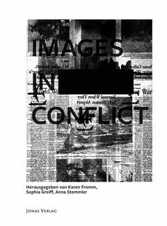 Images in Conflict – Bilder im Konflikt