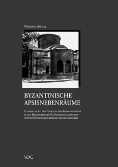 Byzantinische Apsisnebenräume